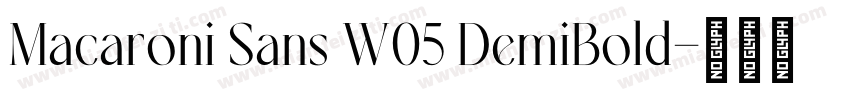 Macaroni Sans W05 DemiBold字体转换